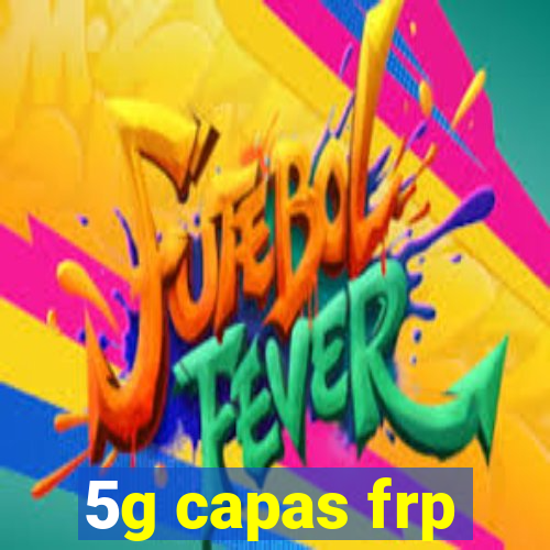 5g capas frp